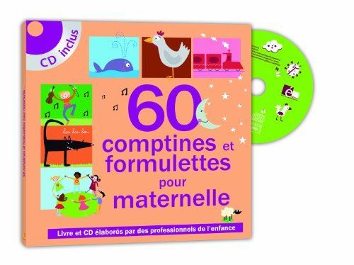 60 comptines & formulettes pour maternelle