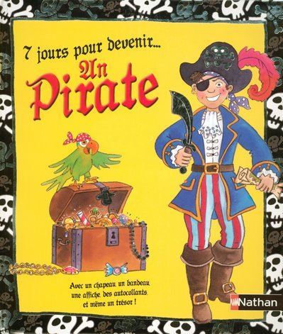 7 jours pour devenir... un pirate