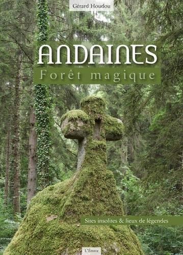Andaines, forêt magique