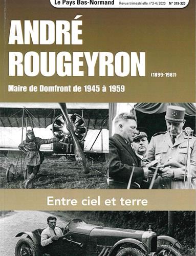 André Rougeyron (1899-1967) Maire de Domfront de 1945 à 1959