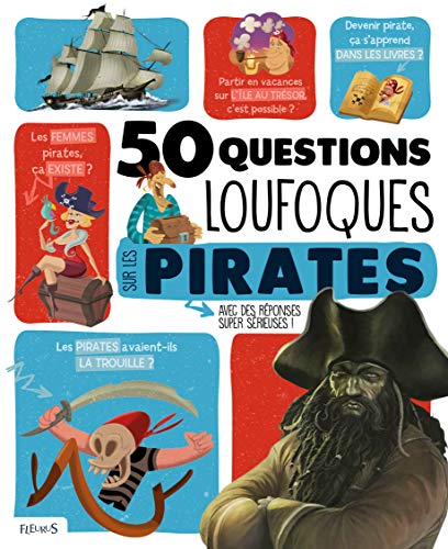 Cinquante questions loufoques sur les pirates