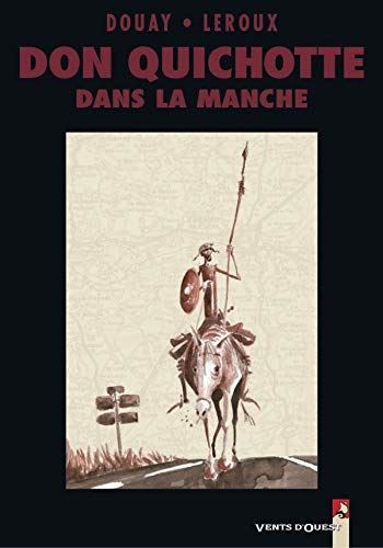 Don Quichotte dans la Manche