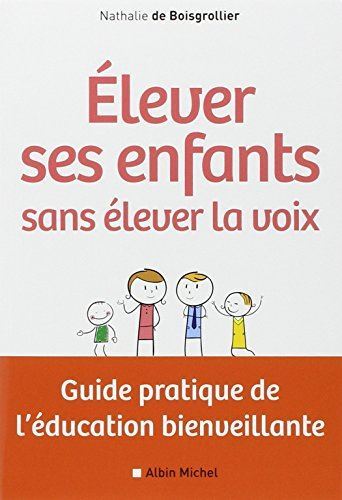 Elever ses enfants sans élever sa voix