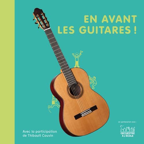 En avant les guitares !