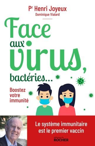 Face aux virus, bactéries, boostez votre immunité