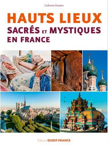 Haut lieux sacrés et mystiques en France