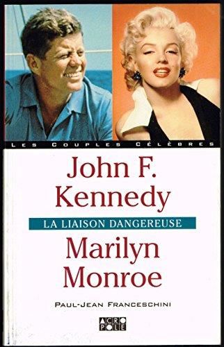 John F. Kennedy-Marilyn Monroe