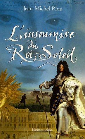 L'Insoumise du Roi Soleil