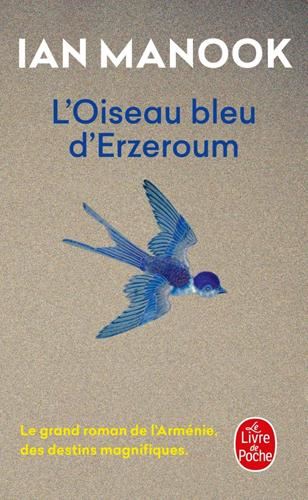 L'Oiseau bleu d'Erzeroum