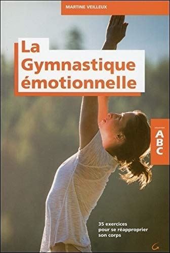 La Gymnastique émotionnelle