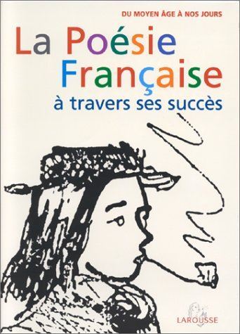 La Poésie française à travers ses succès