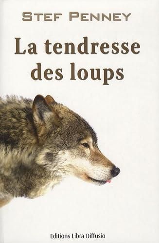 La Tendresse des loups