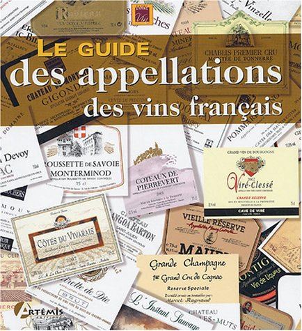 Le Guide des appellations des vins français