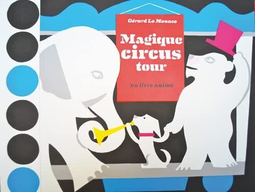 Le Magic circus tour