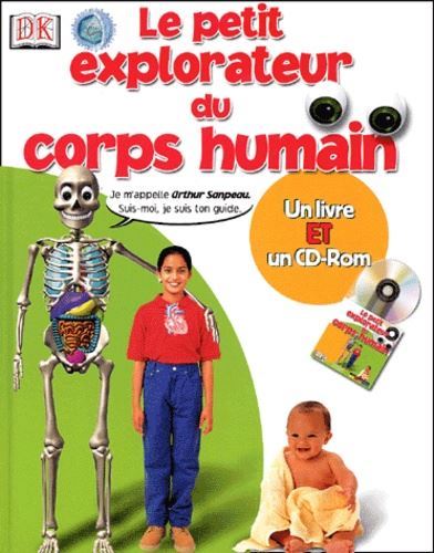 Le Petit explorateur du corps humain