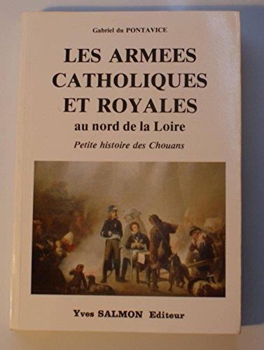 Les Armées catholiques et royales au nord de la Loire
