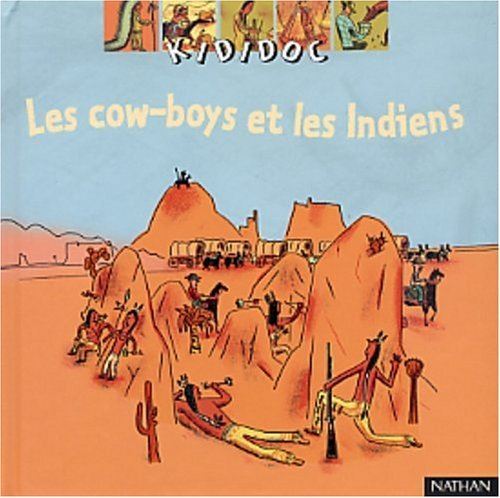 Les Cow-boys et les Indiens