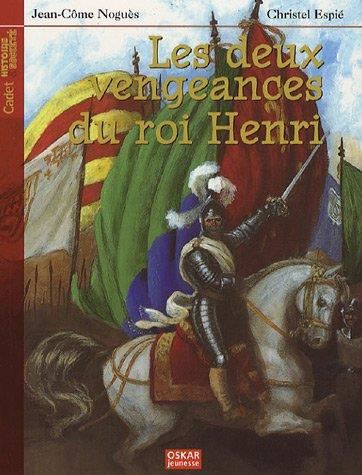Les Deux vengeances du roi Henri IV