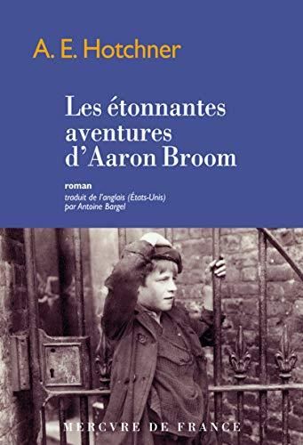 Les Etonnantes aventures d'Aaron Broom