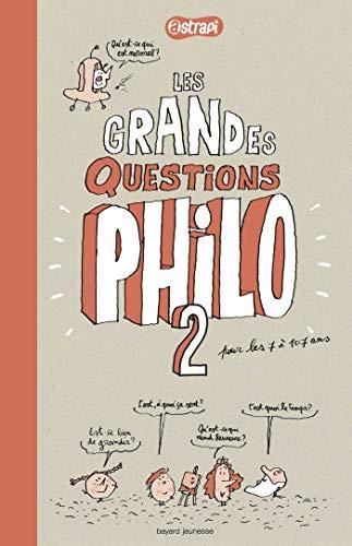 Les Grandes questions philo pour les 7 à 107 ans