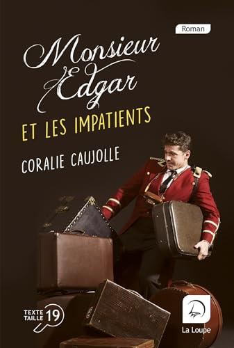 Monsieur Edgar et les impatients