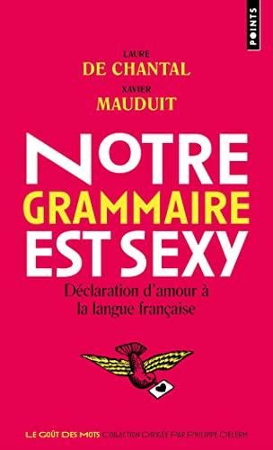 Notre grammaire est sexy