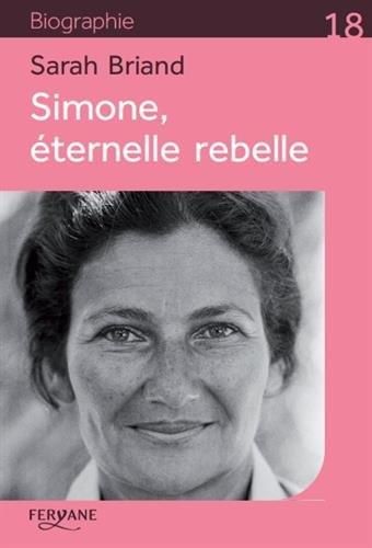 Simone, éternelle rebelle