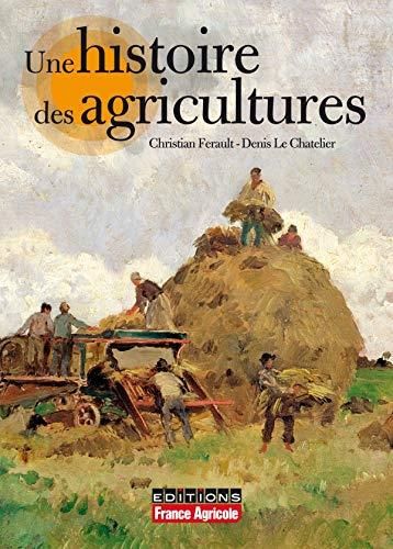 Une histoire des agricultures
