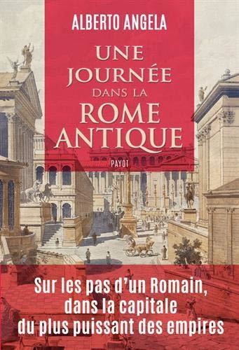 Une  journée dans la Rome antique